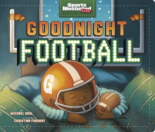 Goodnight Football - 9781623709235 by Michael Dahl, Christina E. Forshay, 9781623709235