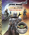 This Is the Way (Star Wars: The Mandalorian) by Golden Books, Shane Clester, 9780736441711