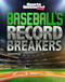 Baseball's Record Breakers by Hans Hetrick, 9781515737605