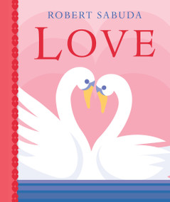 Love - 9781536210378 by Robert Sabuda, Robert Sabuda, 9781536210378