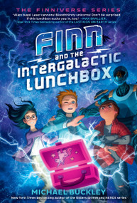 Finn and the Intergalactic Lunchbox - 9780525646907 by Michael Buckley, 9780525646907