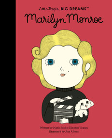Marilyn Monroe by Maria Isabel Sanchez Vegara, Ana Albero, 9780711257795