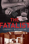 The Fatalist by Campbell McConachie, 9780733636790