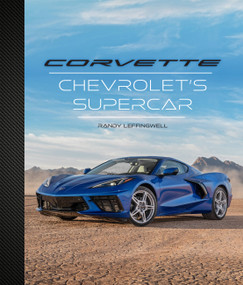 Corvette (Chevrolet's Supercar) by Randy Leffingwell, 9780760368503