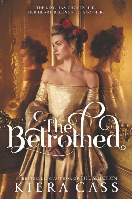 The Betrothed - 9780062291646 by Kiera Cass, 9780062291646
