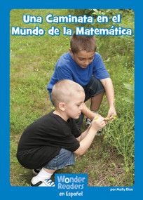 Una Caminata en el Mundo de la Matemática (A Math Hike) (Spanish Edition) by Molly Dise, 9781491490310