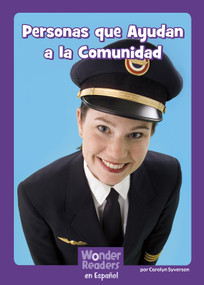 Personas que Ayudan a la Comunidad (Community Helpers) (Spanish Edition) by Carolyn Syverson, 9781491490303