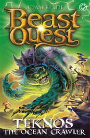 Beast Quest: Teknos the Ocean Crawler (Series 26 Book 1) by Adam Blade, 9781408362143