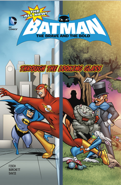 Through the Looking Glass! by Sholly Fisch, Dan Davis, Heroic Age, 9781434296603