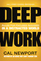 Deep Work (Rules for Focused Success in a Distracted World) - 9781455586677 by Cal Newport, 9781455586677