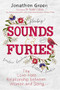 Sounds & Furies (The Love-Hate Relationship between Women and Slang) by Jonathon Green, 9781472141927