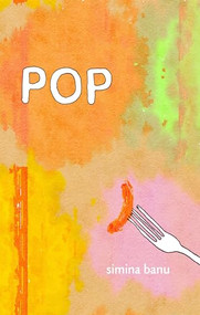POP - 9781552454091 by Simina Banu, 9781552454091
