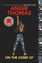 On the Come Up - 9780062498588 by Angie Thomas, 9780062498588