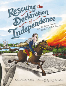Rescuing the Declaration of Independence (How We Almost Lost the Words That Built America) - 9780062740335 by Anna Crowley Redding, Edwin Fotheringham, 9780062740335