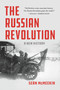 The Russian Revolution (A New History) - 9781541675483 by Sean McMeekin, 9781541675483
