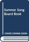 Summer Song Board Book by Kevin Henkes, Laura Dronzek, 9780062866165