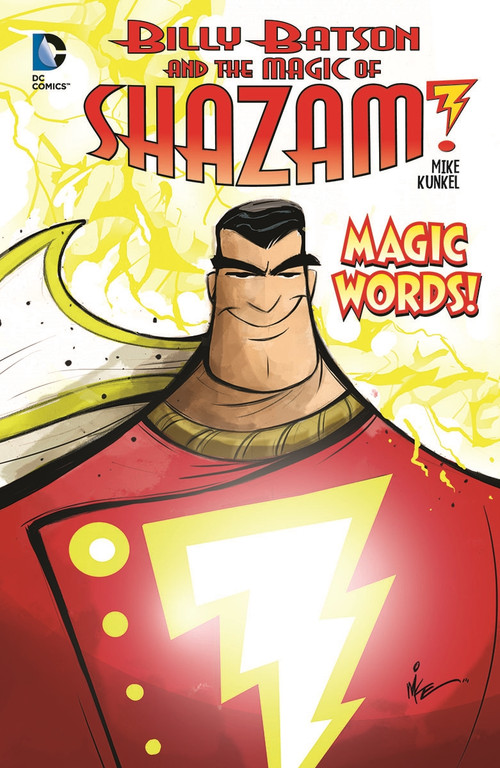 Magic Words! by Mike Kunkel, 9781434292094