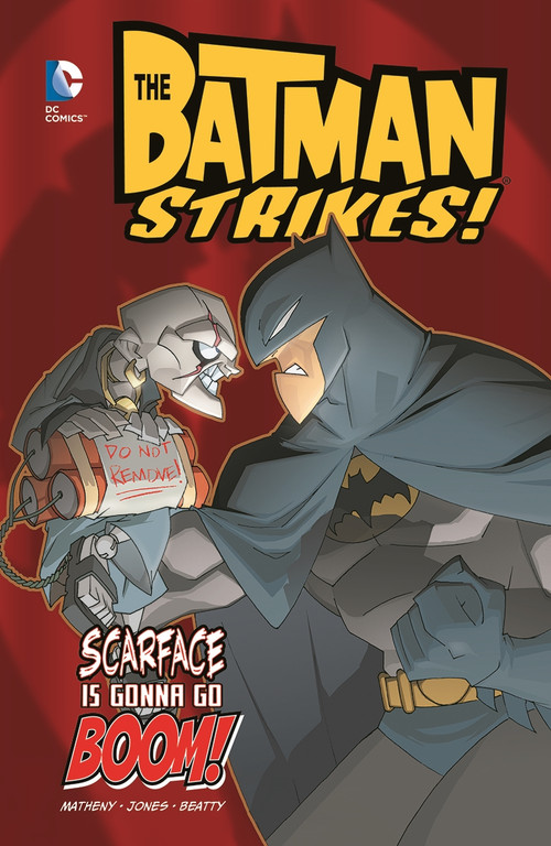 Scarface is Gonna Go Boom! by Bill Matheny, Terry Beatty, Heroic Age, 9781434292100