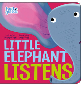 Little Elephant Listens by Michael Dahl, Oriol Vidal, 9781479522897