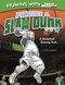 Picture a Slam Dunk (A Basketball Drawing Book) by Anthony Wacholtz, Erwin Haya, 9781476531076