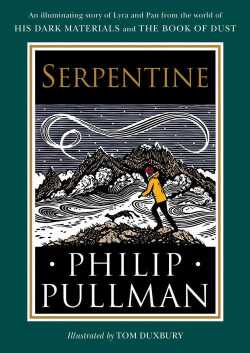 His Dark Materials: Serpentine by Philip Pullman, Tom Duxbury, 9780593377680
