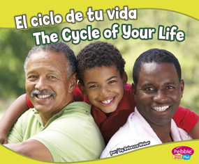 El ciclo de tu vida/The Cycle of Your Life (Bilingual Edition) by Rebecca Weber, 9781429668941