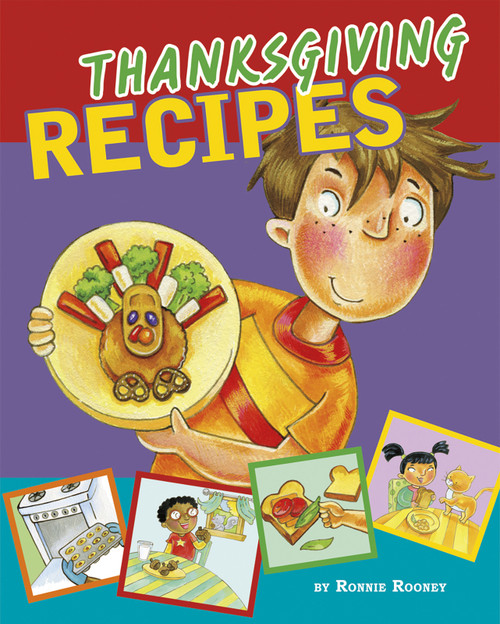 Thanksgiving Recipes by Ronnie Rooney, Ronnie Rooney, 9781404862838