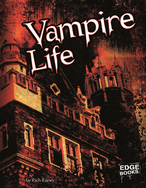 Vampire Life by Rich Rainey, 9781429645775