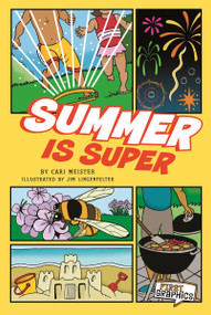 Summer Is Super by Cari Meister, Jim Lingenfelter, 9781429647304