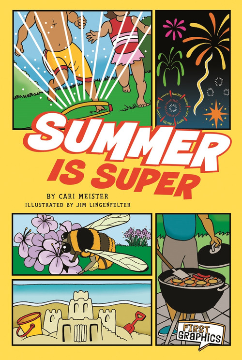 Summer Is Super by Cari Meister, Jim Lingenfelter, 9781429647304