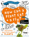 How Can a Plant Eat a Fly? by Anna Claybourne, 9780778777069