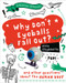 Why Don't Eyeballs Fall Out? by Anna Claybourne, 9780778777359