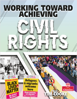 Working Toward Achieving Civil Rights by Tim Cooke, 9780778779438