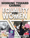Working Toward Gaining Equality for Women by Cynthia O‘Brien, 9780778779452