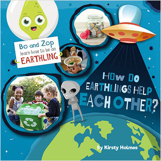 How Do Earthlings Help Each Other? - 9780778781233 by Kirsty Holmes, 9780778781233