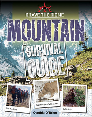 Mountain Survival Guide by Cynthia O‘Brien, 9780778781288