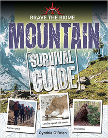 Mountain Survival Guide - 9780778781349 by Cynthia O‘Brien, 9780778781349