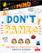 Don't Panic - 9780778781684 by Alice Harman, David Broadbent, 9780778781684