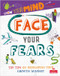 Face Your Fears - 9780778781691 by Alice Harman, David Broadbent, 9780778781691
