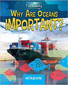 Why Are Oceans Important? by Natalie Hyde, 9780778782049