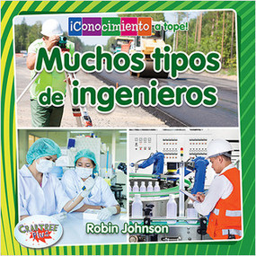 Muchos tipos de ingenieros (Many Kinds of Engineers) by Robin Johnson, Pablo de la Vega, 9780778783428