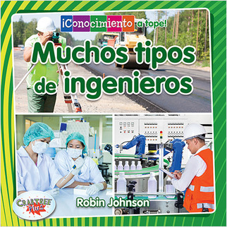 Muchos tipos de ingenieros (Many Kinds of Engineers) by Robin Johnson, Pablo de la Vega, 9780778783428