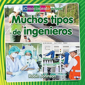 Muchos tipos de ingenieros - 9780778783633 by Robin Johnson, 9780778783633