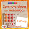 Construyo decenas con mis amigos (Building Tens with My Friends) by Adrianna Morganelli, Pablo de la Vega, 9780778783657