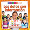 Los datos son información (Data Is Information) by Adrianna Morganelli, Pablo de la Vega, 9780778783688