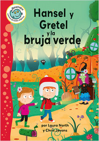 Hansel y Gretel y la bruja verde (Hansel and Gretel and the Green Witch) by Laura North, Chris Jevons, 9780778784876
