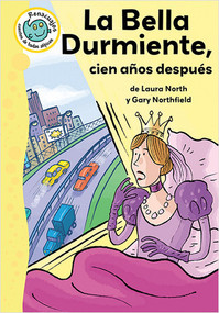 La Bella Durmiente, cien años después (Sleeping Beauty--100 Years Later) by Laura North, Gary Northfield, 9780778784890