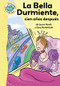 La Bella Durmiente, cien años después (Sleeping Beauty--100 Years Later) - 9780778785095 by Laura North, Gary Northfield, 9780778785095