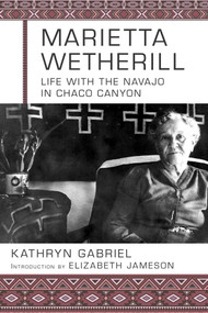 Marietta Wetherill by Kathryn Gabriel Loving, Elizabeth Jameson, Marietta Wetherill, 9781555664817
