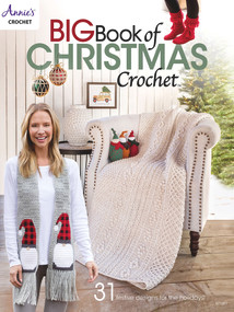 Big Book of Christmas Crochet by Annie's, 9781640254305